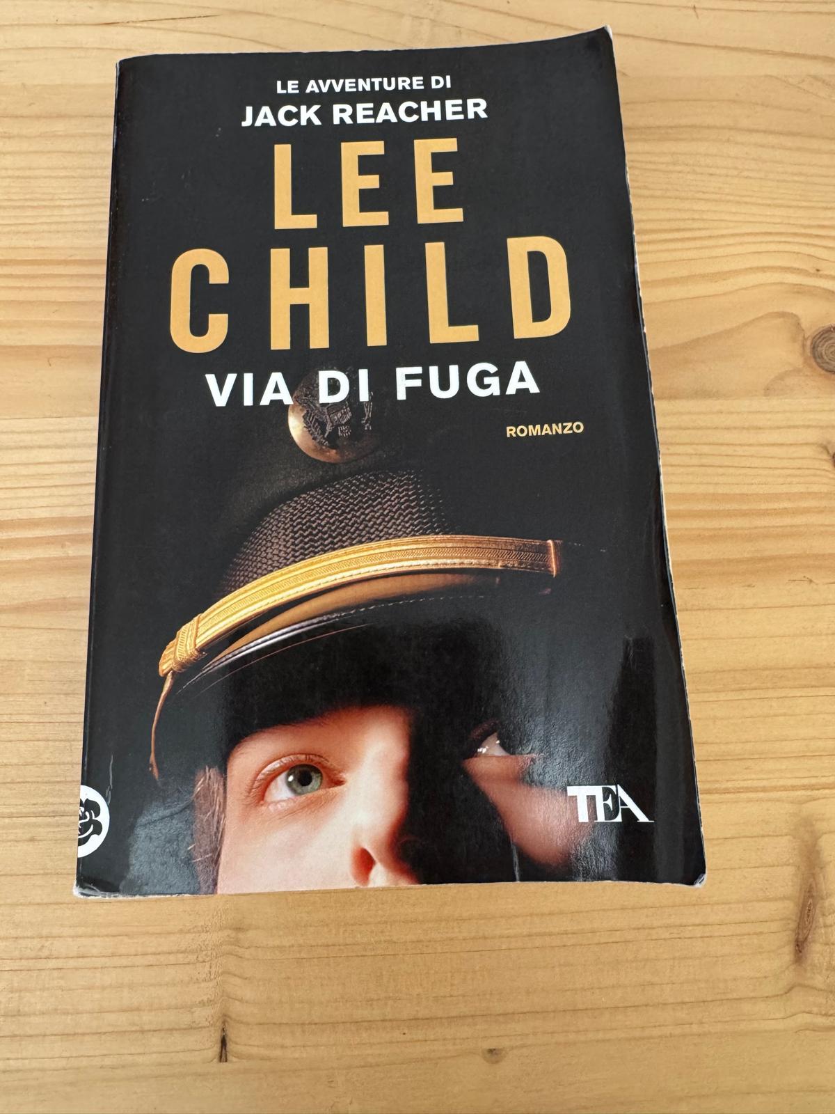 VIA DI FUGA - Lee Child - TEA 